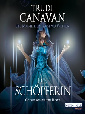 cover image of Die Magie der tausend Welten--Die Schöpferin